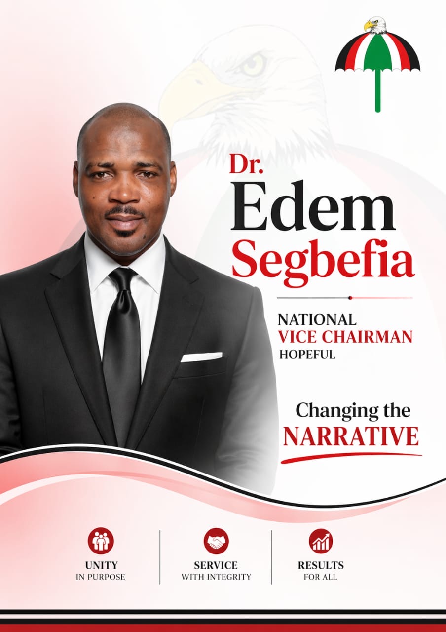 Why Should Dr. Segbefia be NDC National Vice Chairman?