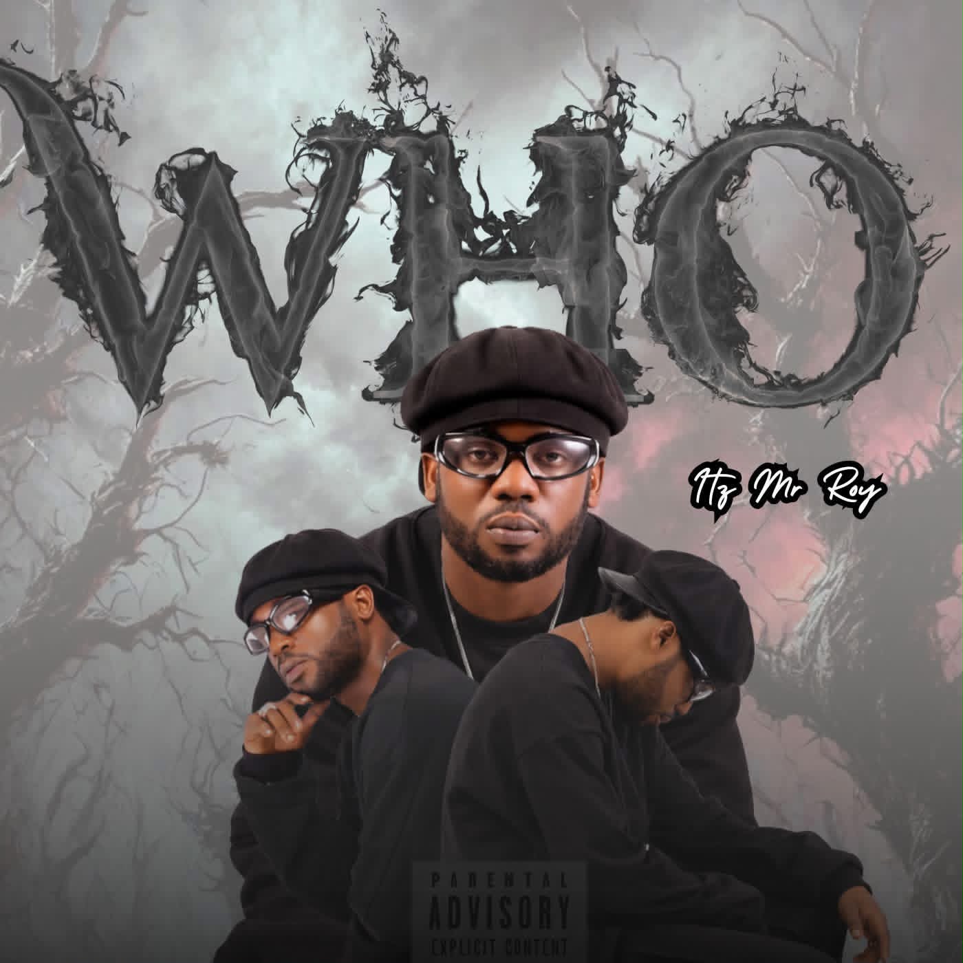 Afro-Dancehall/ Afrobeats Sensation Itz Mr. Roy Releases New Song Dubbed 'WHO':Anticipate