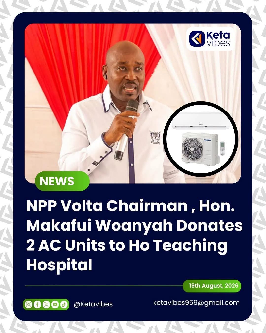 NPP Volta Chairman Makafui Woanyah Supports Ho Teaching Hospital with Air Conditioners