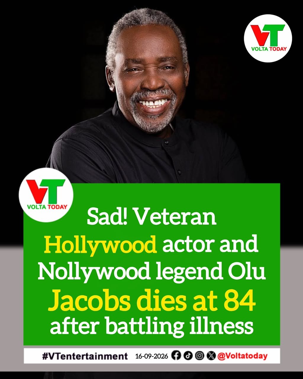 Sad:Nollywood Legend Olu Jacobs Dies at 84 after battling Illness